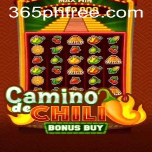 CaminodeChiliBonusBuy: An Exciting New Game Experience with 365PH.COM